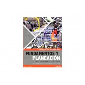 Fundamentos y Planeación de la Manufactura...