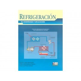 Refrigeración Su Enseñanza y Aplicación