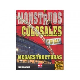 Monstruos Colosales y Otras Megaestructuras