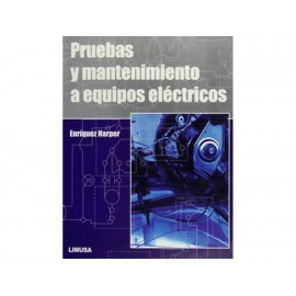 Pruebas y Mantenimiento a Equipos Eléctricos