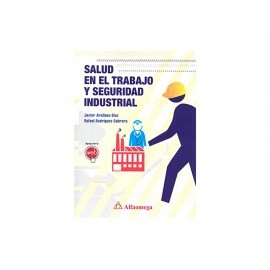 Salud En El Trabajo Y Seguridad Industrial