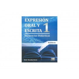 Expresión Oral Y Escrita 1 Secuencias...