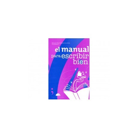 El Manual para Escribir Bien