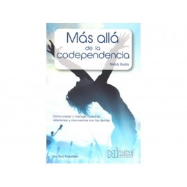 Mas Allá de la Codependencia