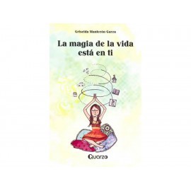 La Magia de la Vida Esta en Ti