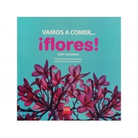 Vamos a Comer Flores