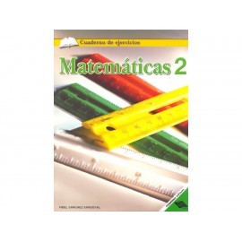 Matemáticas 2 Cuaderno de Ejercicios