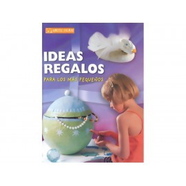 Ideas Regalos Para Los Más Pequeños