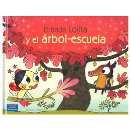 El Hada Lolita y el Árbol Escuela