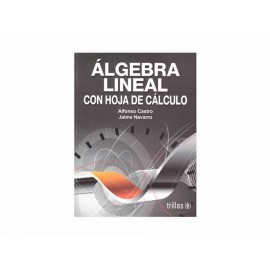 Álgebra Lineal con Hoja de Cálculo