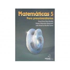 Matemáticas 5 para Preuniversitarios