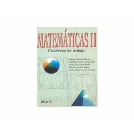 Matemáticas II Cuaderno de Trabajo