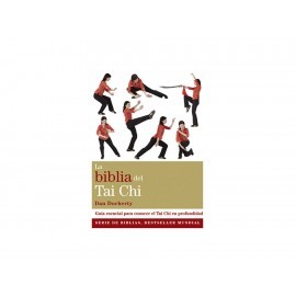 La Biblia del Tai Chi