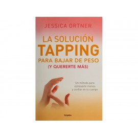 La Solución Tapping para Bajar de Peso y...