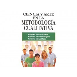 Ciencia y Arte en la Metodología Cualitativa