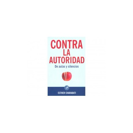 Contra la Autoridad de Aulas y Silencios