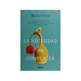 La Necesidad de Complacer