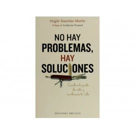 No Hay Problemas Hay Soluciones