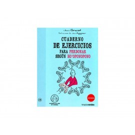 Cuaderno De Ejercicios Para Perdonar Según...