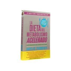 La Dieta del Metabolismo Acelerado